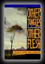 Other Tongues - Other Flesh: History and Proof of UFOs